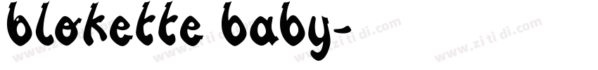 Blokette baby字体转换